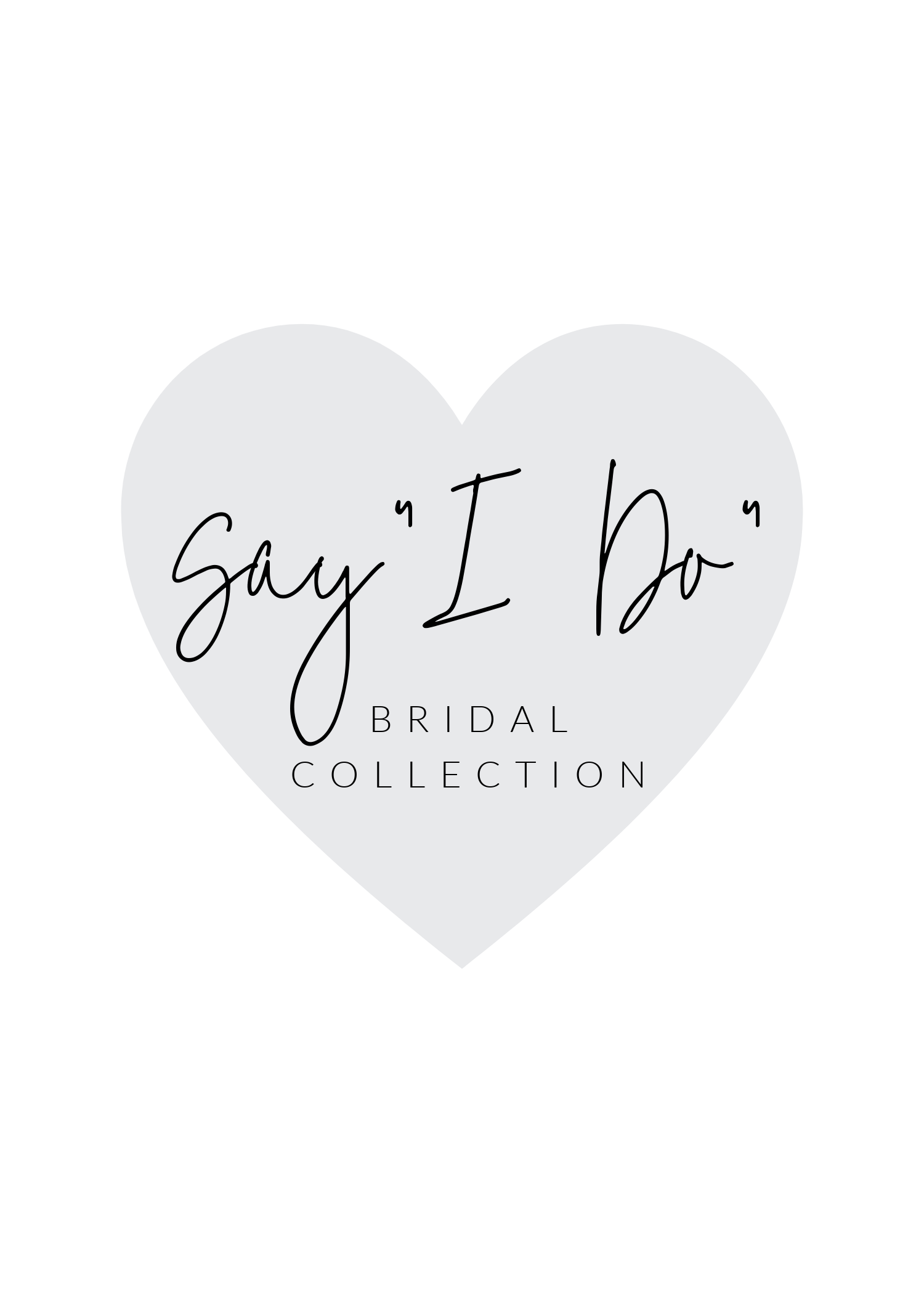 SAY "I DO" COLLECTION